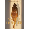 Sweet Hunger