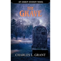 The Grave: An Oxrun Station Novel