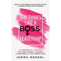 She Thinks Like a Boss: Leadership