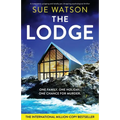 The Lodge: A completely gripping and totally jaw-dropping psychological thriller
