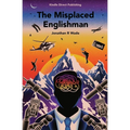 The Misplaced Englishman