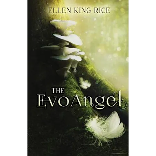 The EvoAngel: a mushroom thriller