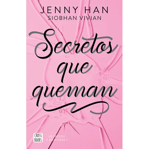 Secretos Que Queman / Burn for Burn