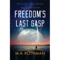 Freedom's Last Gasp
