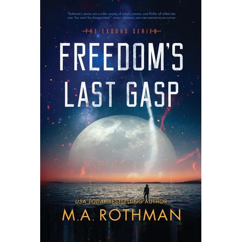Freedom's Last Gasp