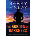 The Burden of Darkness: A Marcie Kane and Nathan Harris Thriller