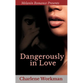 Dangerously In Love
