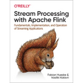 Stream Processing with Apache Flink: Fundamentals, Implementation, and Operation of Streaming Applications