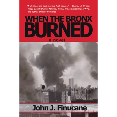 When the Bronx Burned: New York's Best Kept Secret