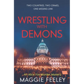 Wrestling with Demons