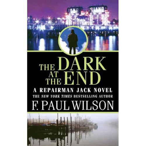The Dark at the End