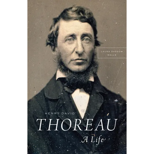 Henry David Thoreau: A Life