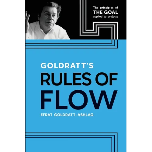 Goldratt's Rules of Flow