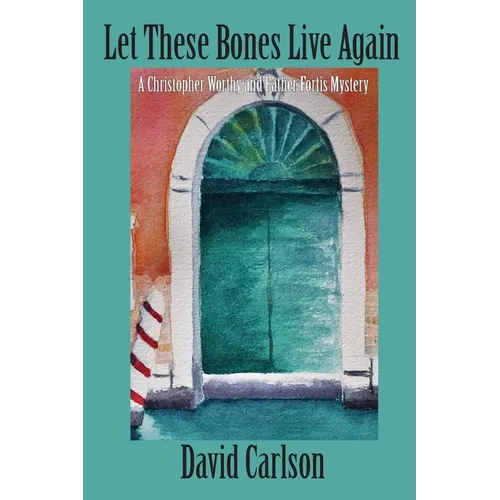 Let These Bones Live Again