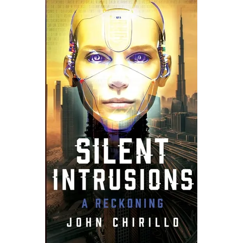 Silent Intrusions: A Reckoning