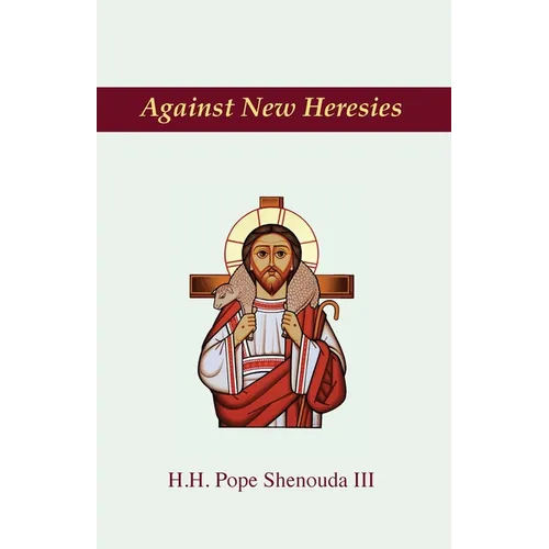 Against New Heresies