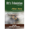 Ott's Tribulation - A Legal Thriller