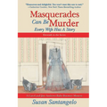 Masquerades Can Be Murder: Every Wife Has a Story