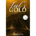 Fool's Gold: A Raegan O'Rourke Mystery
