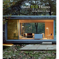 Small Eco Houses: Living Green in Style