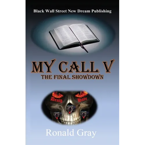 My Call V: The Final Showdown