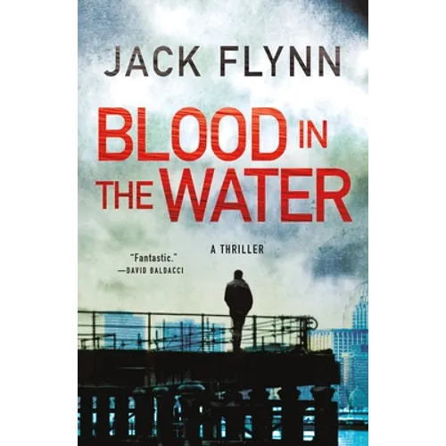 Blood in the Water: A Thriller