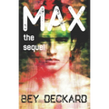 Max, the Sequel