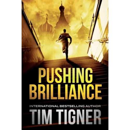 Pushing Brilliance: (Kyle Achilles, Book 1)