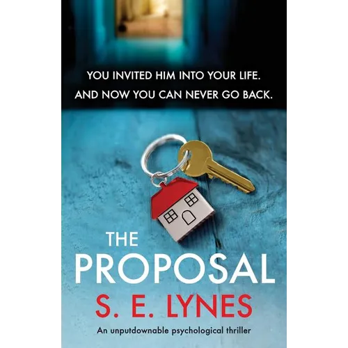 The Proposal: An unputdownable psychological thriller