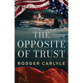 The Opposite of Trust