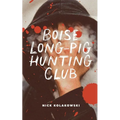 Boise Longpig Hunting Club