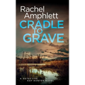 Cradle to Grave: A Detective Kay Hunter murder mystery