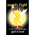 Angels Fight Dirty