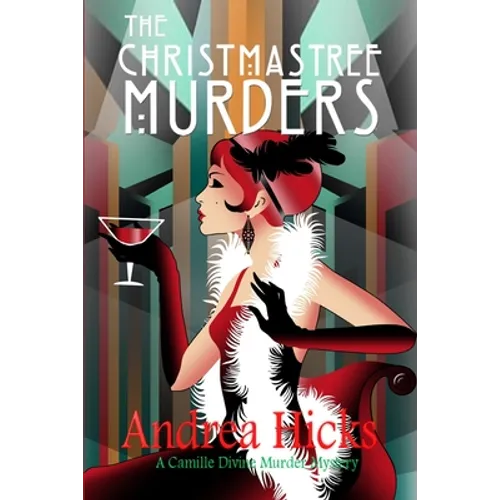 The Christmas Tree Murders: A 1920s cosy mystery (A Camille Divine Murder Mystery Book 1