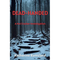 Dead-Handed: The Nut Cracker Investigations
