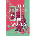 The Silence in Her Words