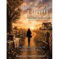 The Day Hope Walked Five Miles: Survival, Second Chances, and the Long Road to Becoming