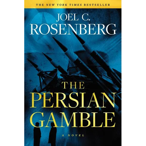 The Persian Gamble: A Marcus Ryker Series Political and Military Action Thriller: (Book 2)