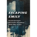 Escaping Emily