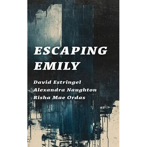 Escaping Emily