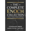 The Complete Enoch Collection: 1 Enoch, 2 Enoch, 3 Enoch, and Giants