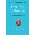 Invisible Influence: The Hidden Forces That Shape Behavior
