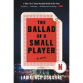 The Ballad of a Small Player