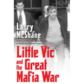 Little Vic and the Great Mafia War