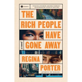 The Rich People Have Gone Away