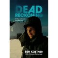 Dead Reckoning: To the Antarctic and Beyond