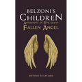 Belzoni's Children: Awakening of the Great Fallen Angel