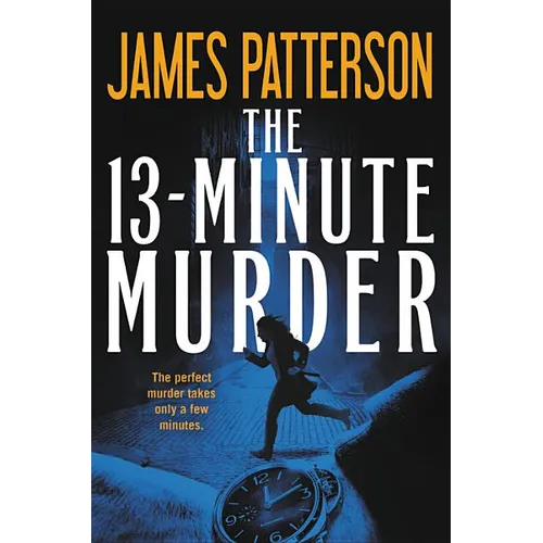 The 13-Minute Murder