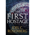 The First Hostage: A J. B. Collins Novel