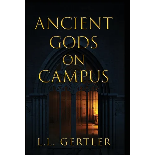 Ancient Gods on Campus